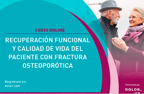 Recuperación funcional y calidad de vida del paciente con fractura osteoporótica